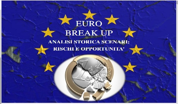 CROLLA L'EURO ... BREAK UP! - icebergfinanza